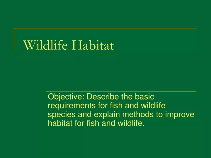 wildlife habitat