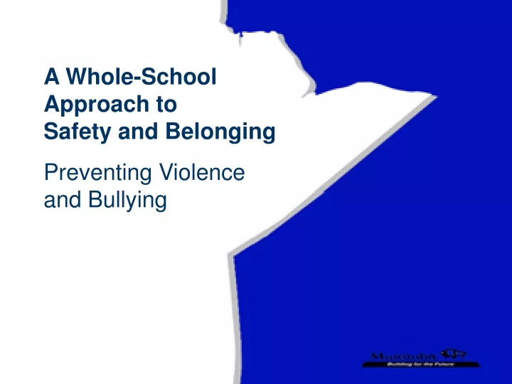 a whole school approach to safety and belonging
