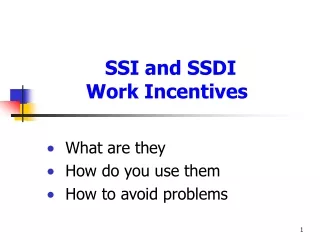 SSI and SSDI    Work Incentives
