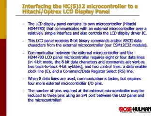 Interfacing the HC(S)12 microcontroller to a Hitachi/Optrex LCD Display Panel