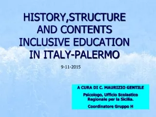 HISTORY,STRUCTURE AND CONTENTS INCLUSIVE EDUCATION IN ITALY-PALERMO