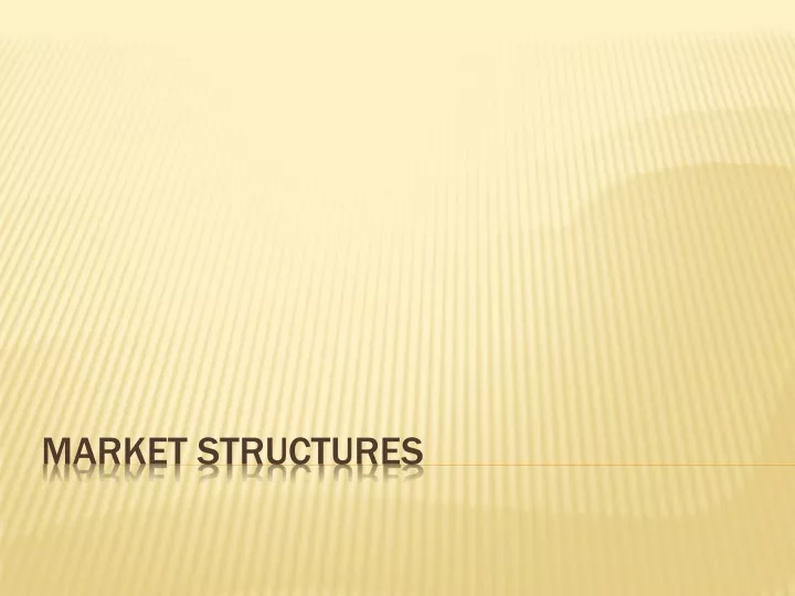 market structures