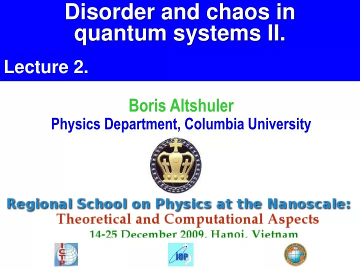 disorder and chaos in quantum systems ii lecture 2