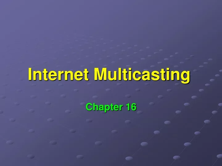 internet multicasting