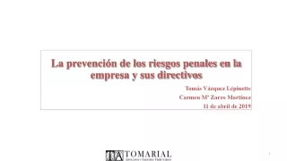 La prevención de los riesgos penales en la empresa y sus directivos  Tomás Vázquez Lépinette