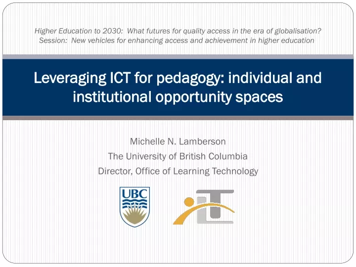 leveraging ict for pedagogy individual and institutional opportunity spaces
