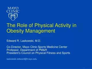 The Role of Physical Activity in Obesity Management