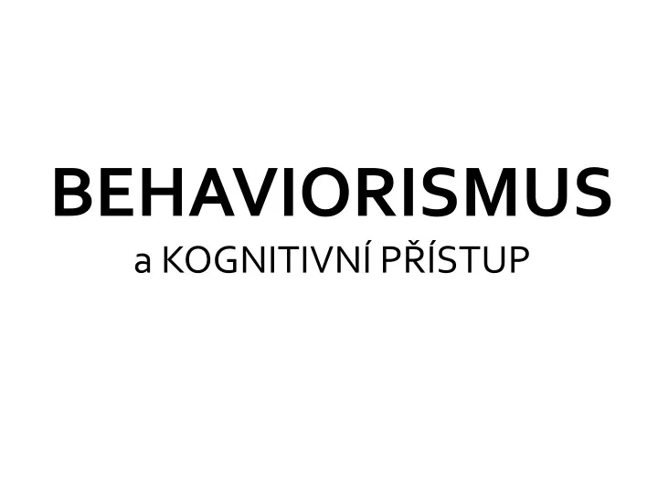 behaviorismus a kognitivn p stup