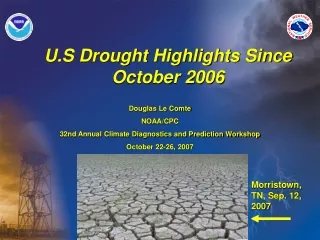 U.S Drought Highlights Since October 2006