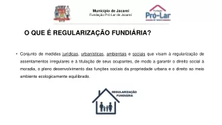 O QUE É REGULARIZAÇÃO FUNDIÁRIA?