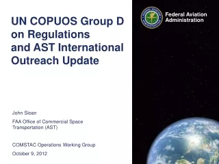 UN COPUOS Group D on Regulations  and AST International Outreach Update