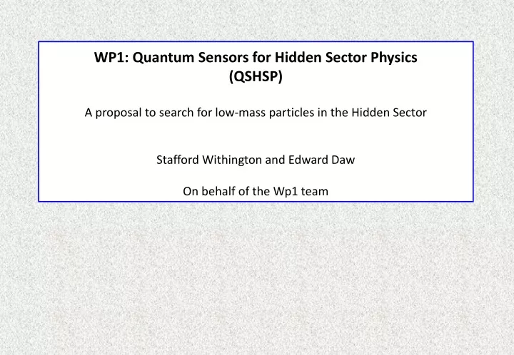 wp1 quantum sensors for hidden sector physics
