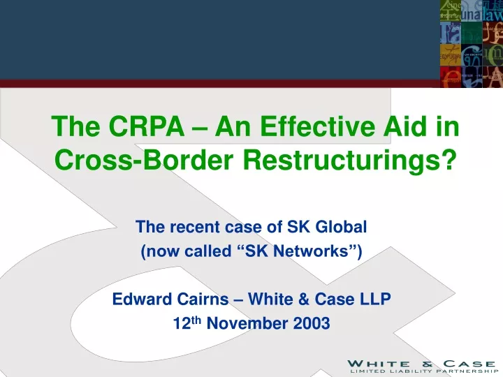 the crpa an effective aid in cross border restructurings