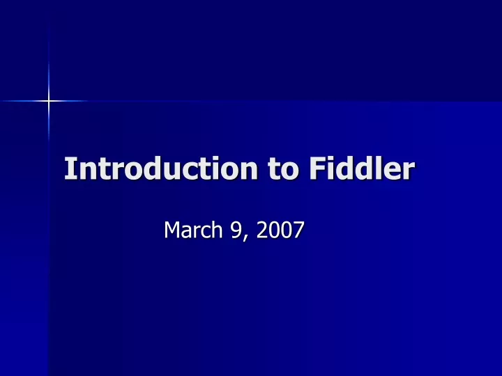 introduction to fiddler