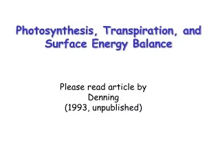 Photosynthesis, Transpiration, and Surface Energy Balance