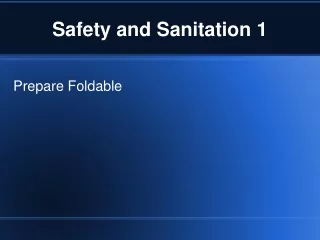 Safety and Sanitation 1