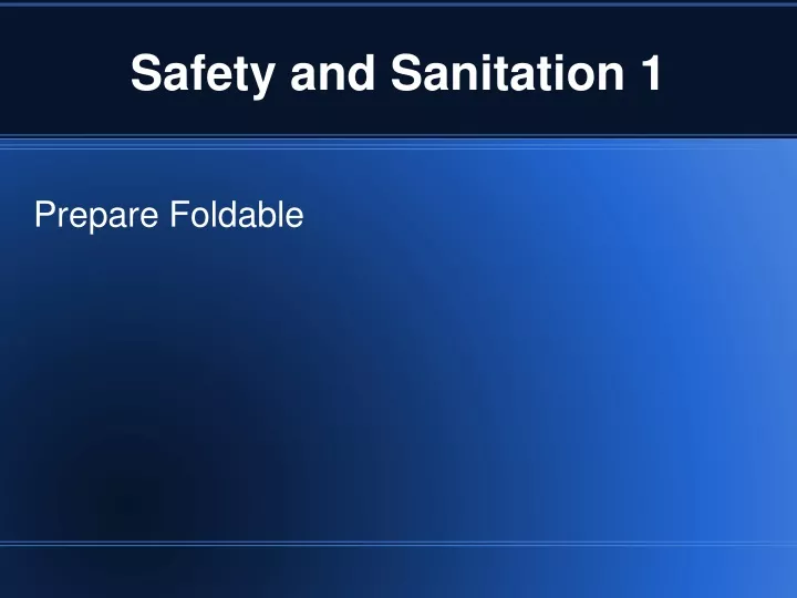 safety and sanitation 1