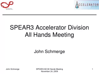 SPEAR3 Accelerator Division All Hands Meeting