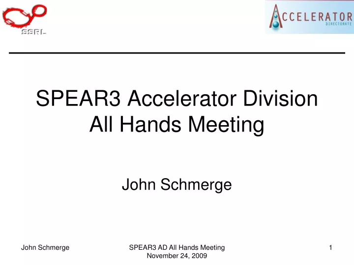 spear3 accelerator division all hands meeting