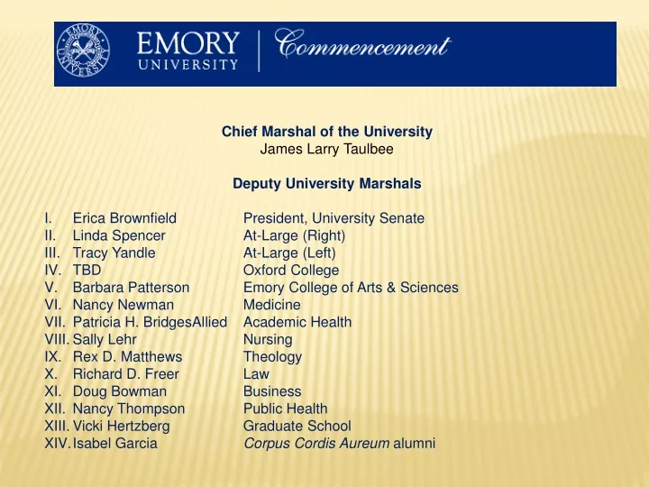 chief marshal of the university james larry