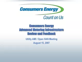 Consumers Energy Advanced Metering Infrastructure  Review and Feedback