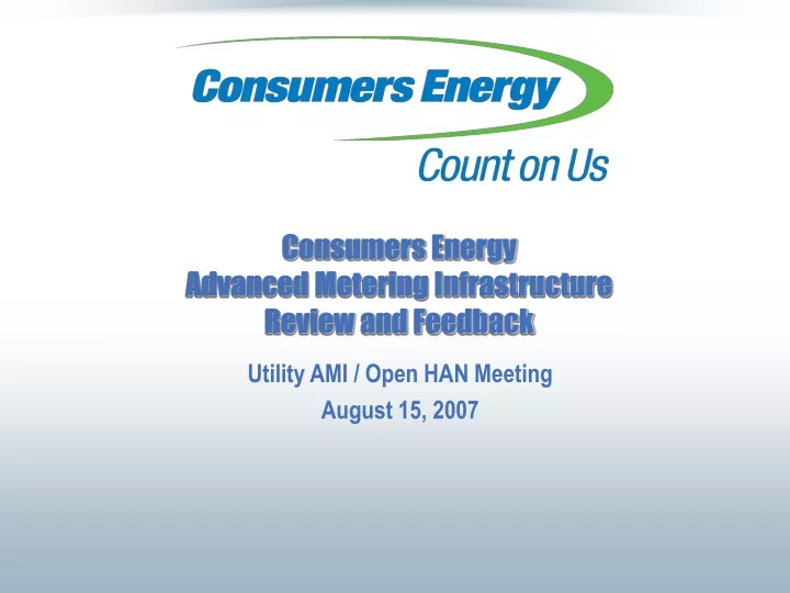 consumers energy advanced metering infrastructure review and feedback