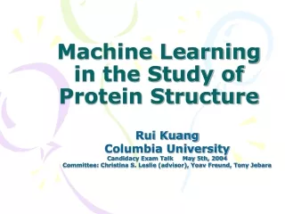 Machine Learning in the Study of Protein Structure