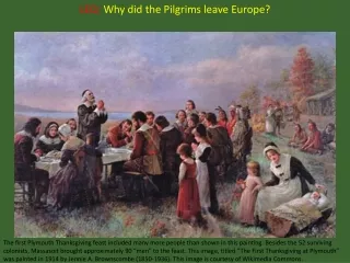 LEQ: Why did the Pilgrims leave Europe?