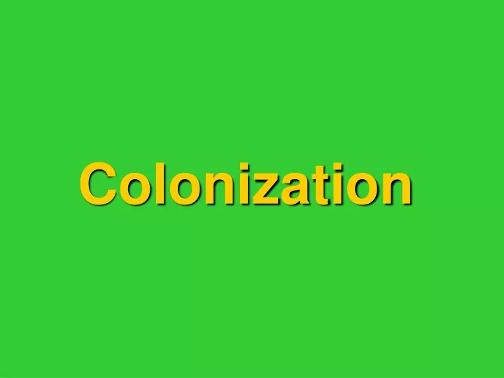 colonization