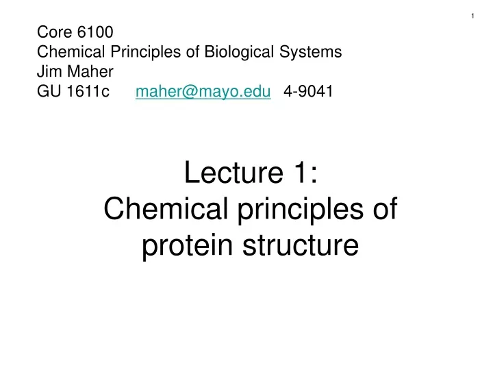 lecture 1 chemical principles of protein structure