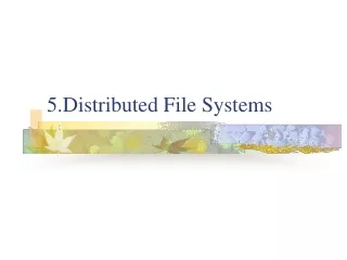5.Distributed File Systems