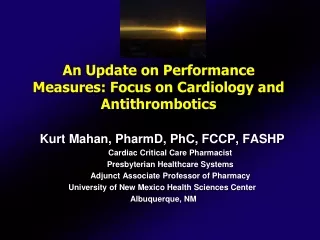 An Update on Performance Measures: Focus on Cardiology and  Antithrombotics