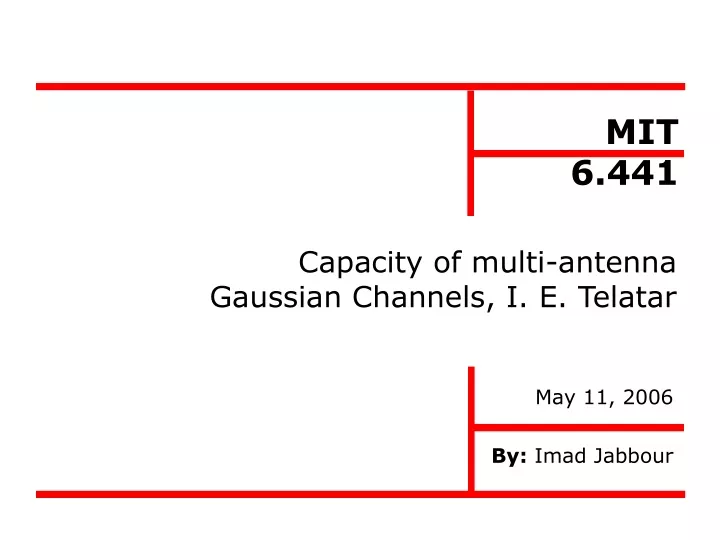 capacity of multi antenna gaussian channels i e telatar