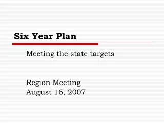 Six Year Plan