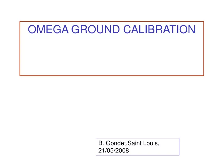 omega ground calibration