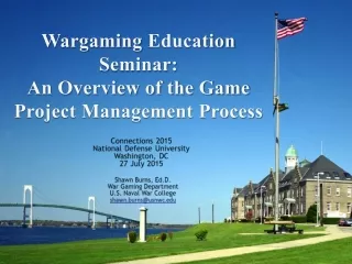 Wargaming  Education Seminar:  An Overview of the Game Project Management Process