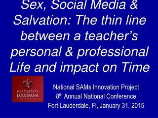 National SAMs Innovation Project 8 th  Annual National Conference