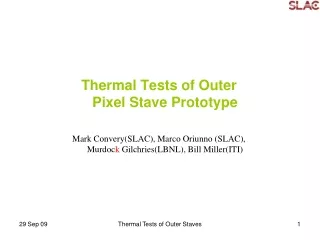 Thermal Tests of Outer Pixel Stave Prototype