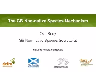 Olaf  Booy GB Non-native Species Secretariat olaf.booy@fera.gsi.uk