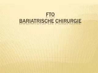 FTO Bariatrische chirurgie