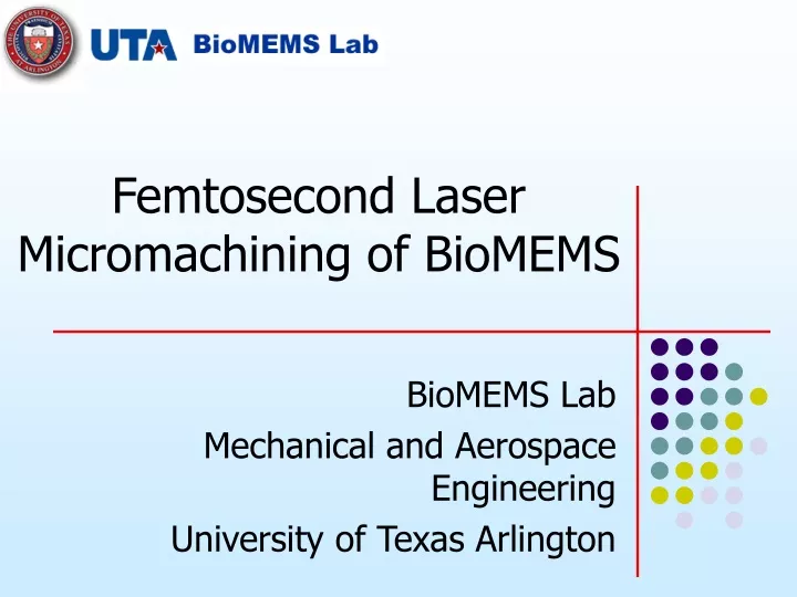 biomems lab mechanical and aerospace engineering university of texas arlington