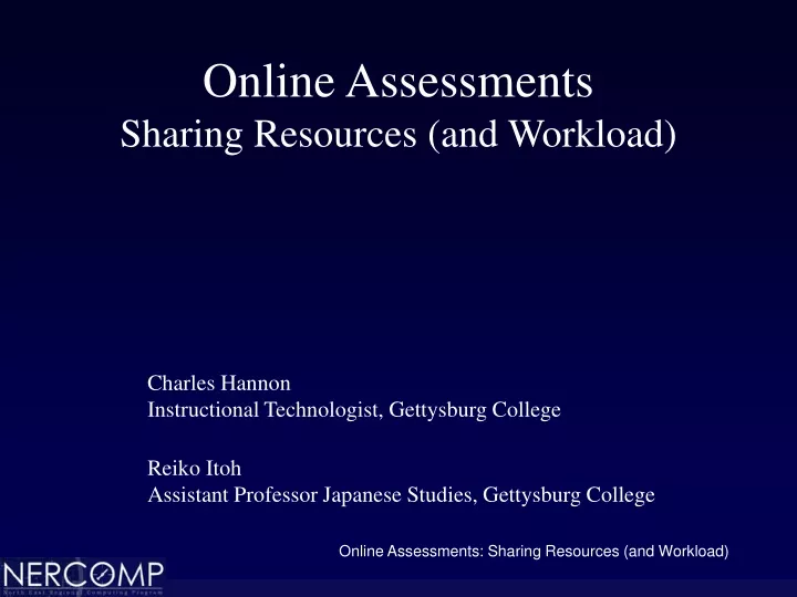 online assessments sharing resources and workload