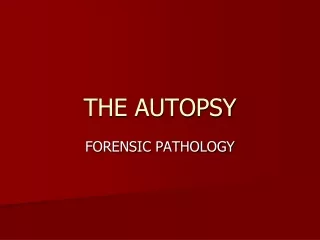 THE AUTOPSY