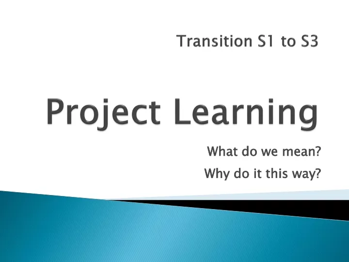 transition s1 to s3 project learning