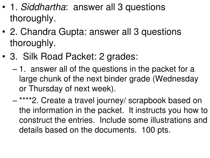 1 siddhartha answer all 3 questions thoroughly