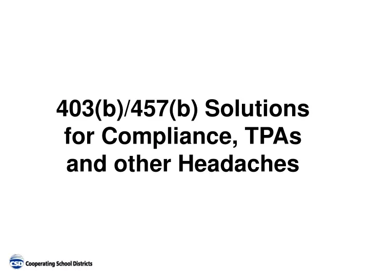 403 b 457 b solutions for compliance tpas
