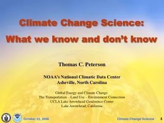 Thomas C. Peterson NOAA’s National Climatic Data Center Asheville, North Carolina