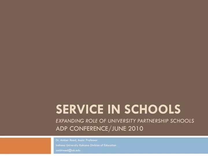 service in schools expanding role of university partnership schools adp conference june 2010
