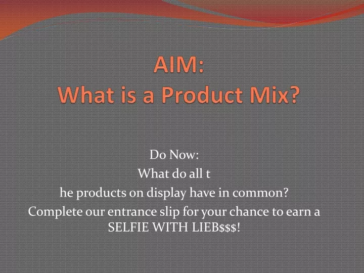 aim what is a product mix