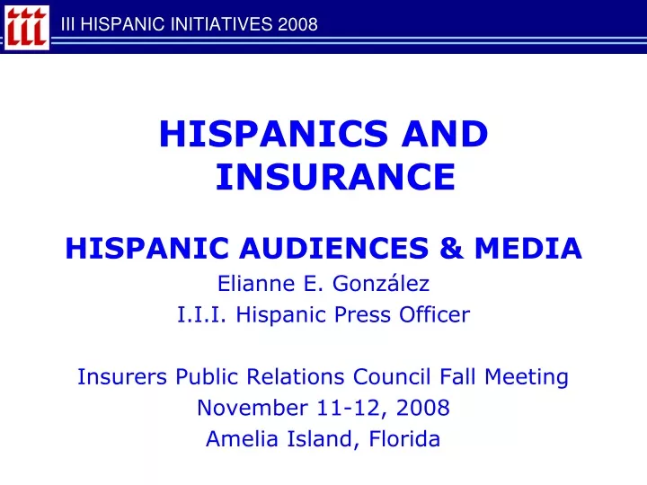 iii hispanic initiatives 2008